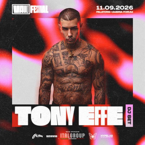 Vault Festival: Tony Effe