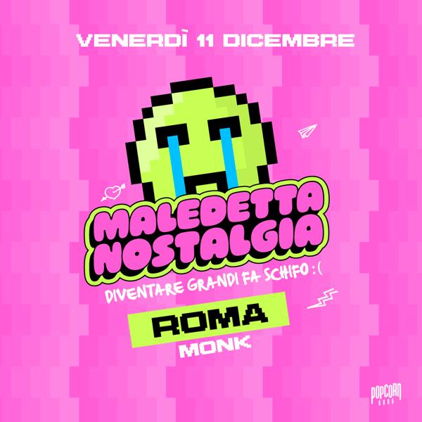 MALEDETTA NOSTALGIA