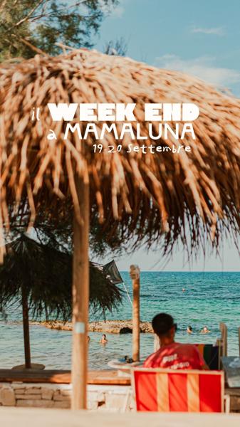 Il Weekend a Mamaluna