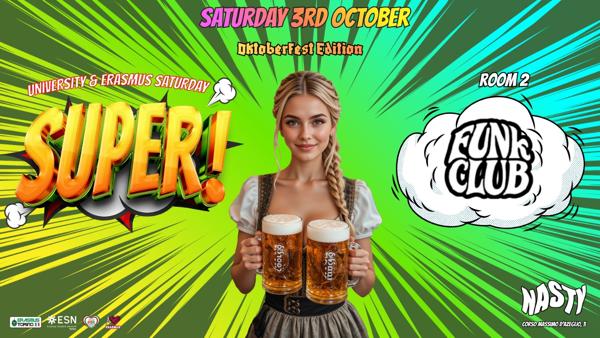 Sabato 3 October UNIVERSITY AND ERASMUS PARTY @ Nasty Club