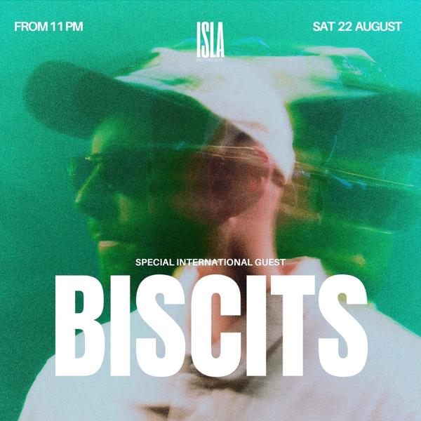ISLA 22.08 - special international guest: BISCITS