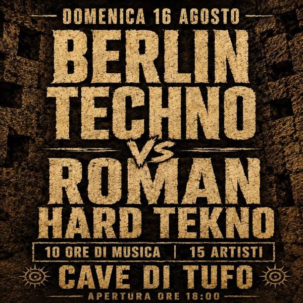 Berlin Techno VS Roman Hard Tekno