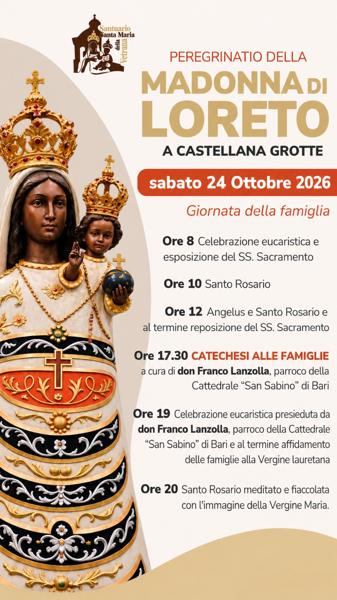 Peregrinatio della Madonna di Loreto a Castellana Grotte – Giornata della famiglia
