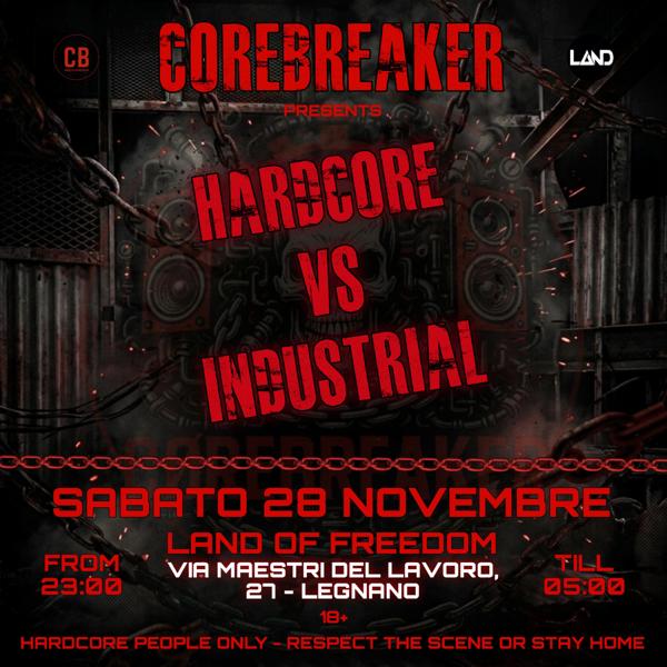 COREBREAKER • Hardcore VS Industrial