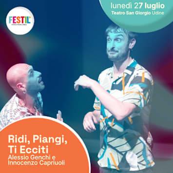 Ridi, Piangi, Ti Ecciti