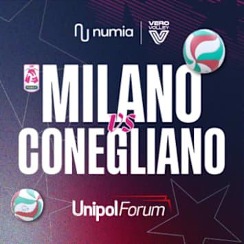 Numia Vero Volley Milano vs Conegliano