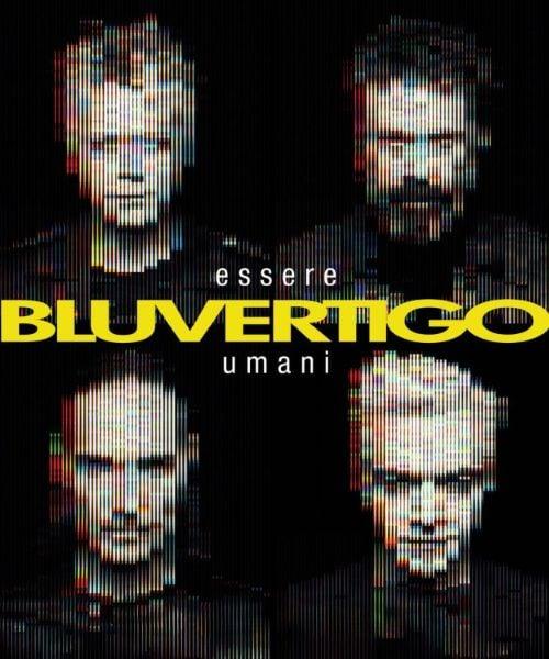 Bluvertigo - Esseri umani