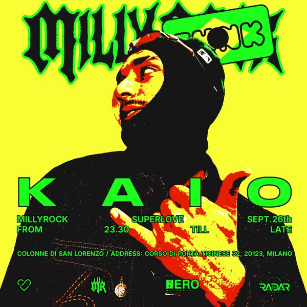 KAIO + Djset REWAKE / GIN @ MILLY ROCK MILANO
