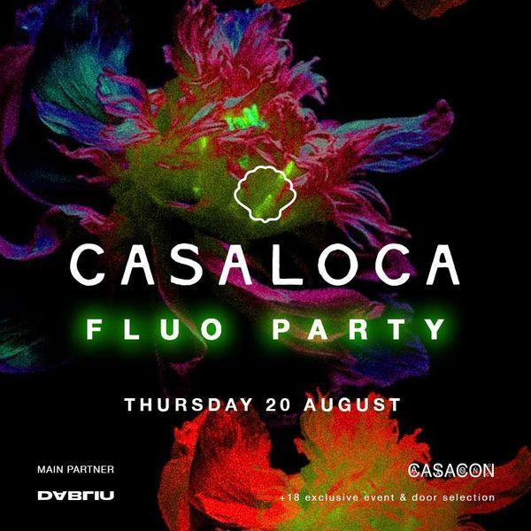 Casaloca Fluo Party