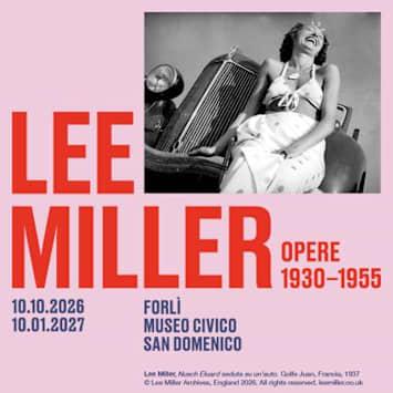 Lee Miller. Opere 1930-1955