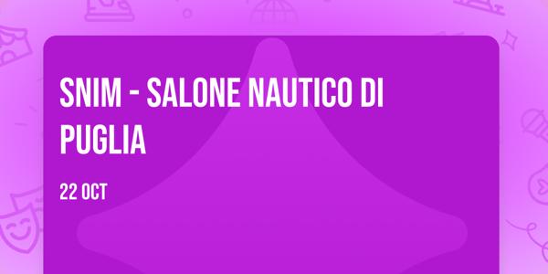 SNIM - Salone Nautico di Puglia
