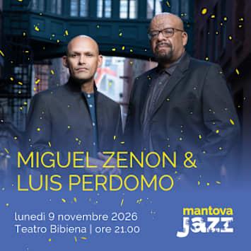 Miguel Zenon & Luis Perdomo