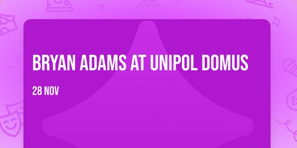 Bryan Adams at Unipol Domus