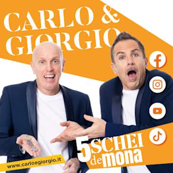 CARLO & GIORGIO - 5 SCHEI DE MONA