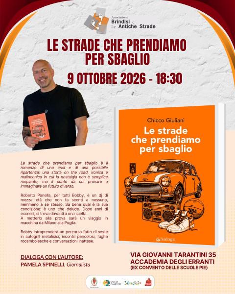 PAGINE ERRANTI: Presentazione "Le strade che prendiamo per sbaglio" di Chicco Giuliani