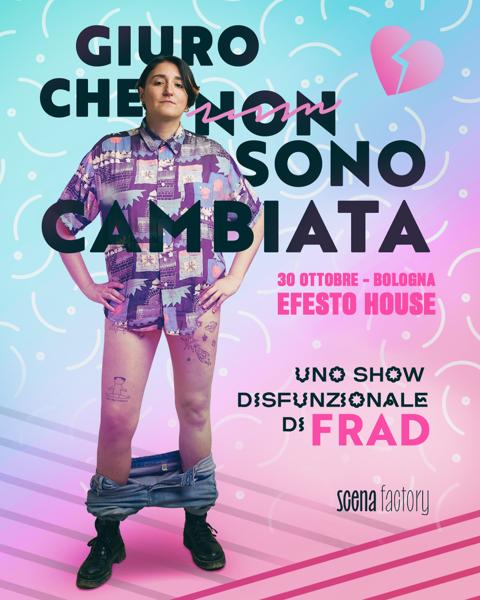Frad - Giuro che n̶o̶n̶ sono cambiata