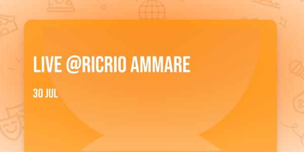 Live @Ricrio ammare
