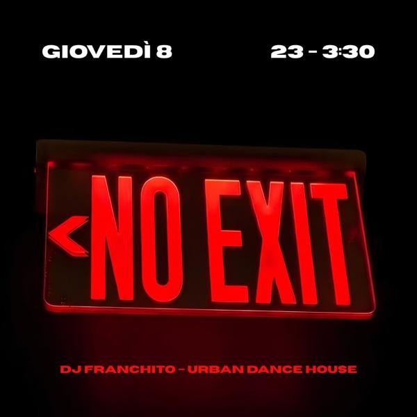 NO EXIT