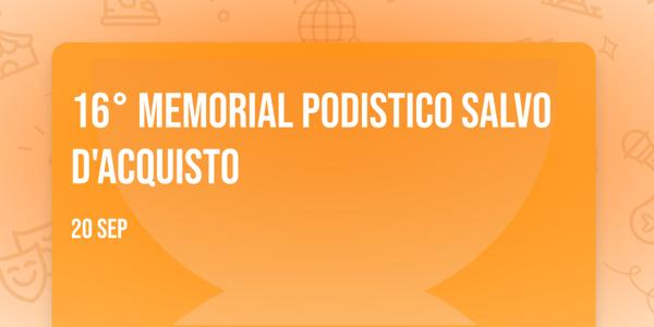 16° Memorial Podistico Salvo D'acquisto