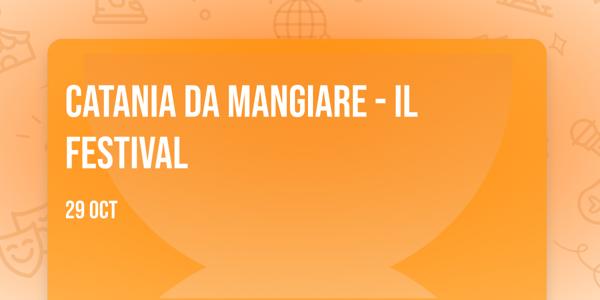 Catania da Mangiare - Il Festival