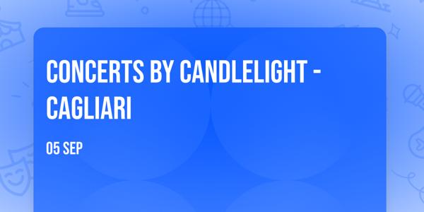 Concerts by Candlelight - Cagliari