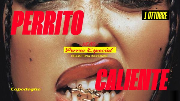 Perrito Caliente ✷ Capodoglio