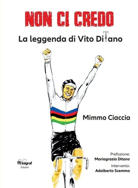 Presentazione del libro NON CI CREDO - La Leggenda di Vito Ditano