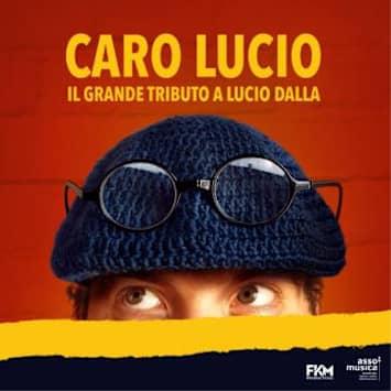 Caro Lucio - Il grande tributo a Lucio Dalla