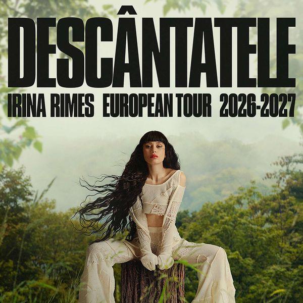 Irina Rimes - Descântatele European Tour