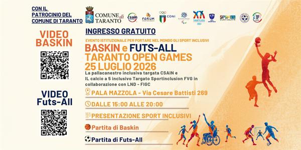 BASKIN E FUTS-ALL | TARANTO OPEN GAMES 2026