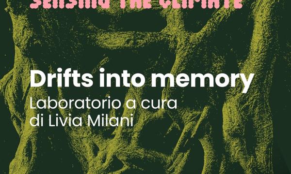 DRIFTS INTO MEMORY