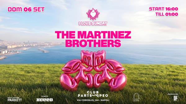 I Love Sunday w/ The Martinez Brothers
