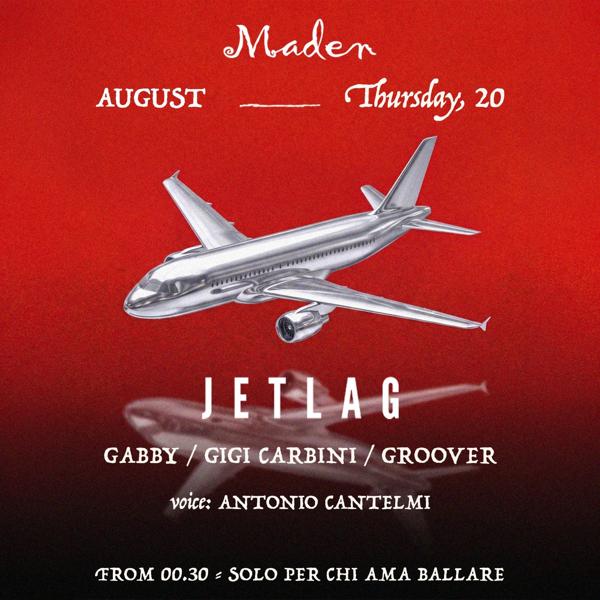 JETLAG | Maden Club