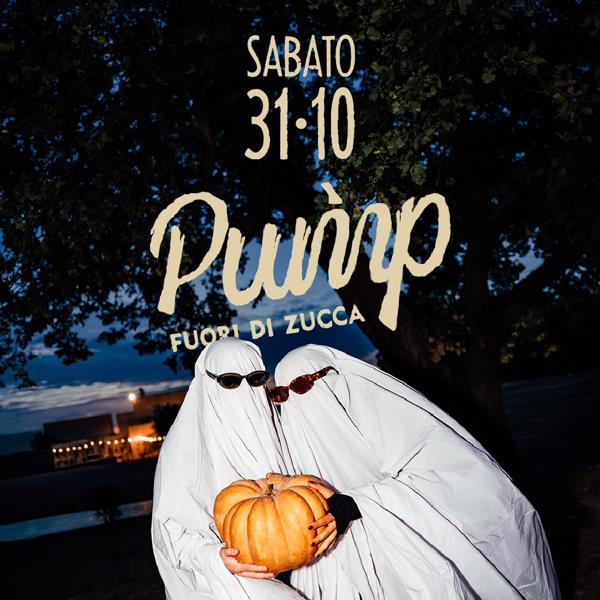 🎃SABATO 31 OTTOBRE – PUMP NIGHT a Masseria Procida