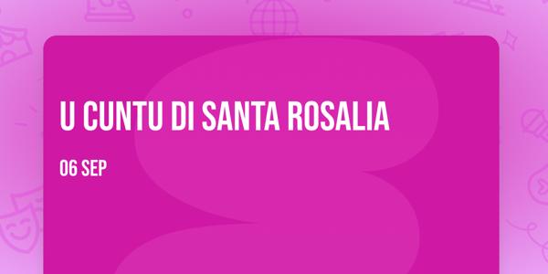 U Cuntu di Santa Rosalia