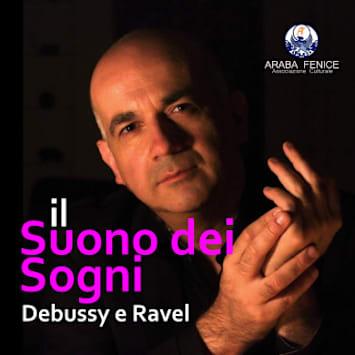 L'Armonia dei Sogni: Debussy e Ravel