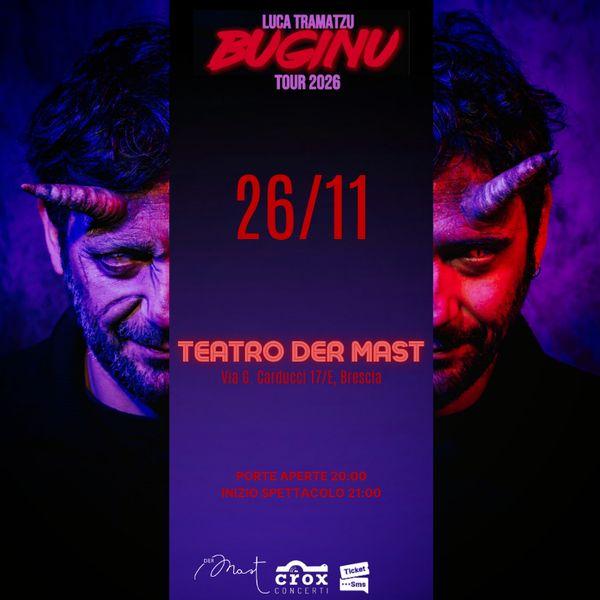 Luca Tramatzu: Buginu - Brescia