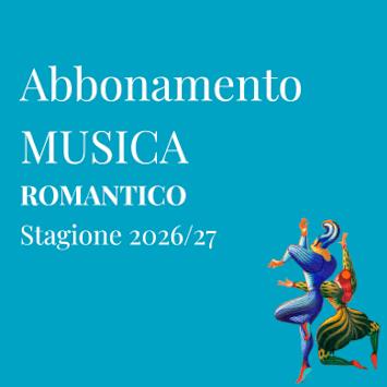 Musica | Romantico - Stagione 2026/27