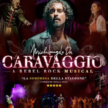 Michelangelo da Caravaggio - A Rebel Rock Musical
