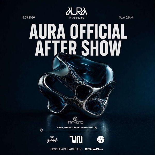 Aura Official After Show
