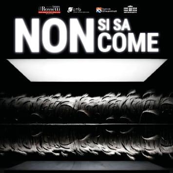 Non si sa come