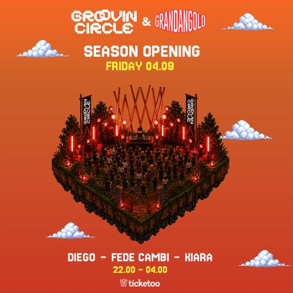 GROOVIN CIRCLE OPENING - 04.09