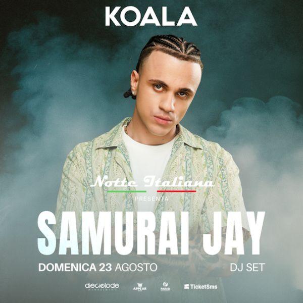 Samurai Jay - Notte Italiana