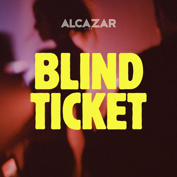 BLIND TICKET - LIVE MUSIC