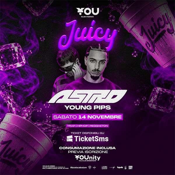 JUICY Trap Line: Astro & Yung Pips