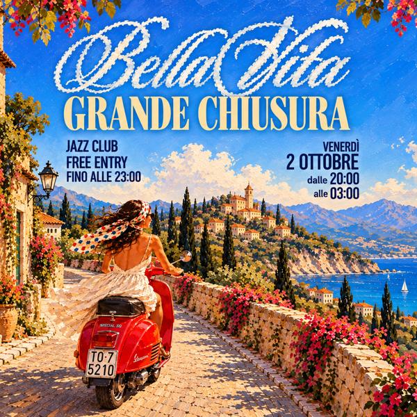 BellaVita - GRANDE CHIUSURA al Jazz Club Venerdì 2 Novembre (open air)