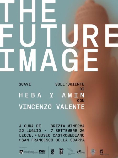 The Future Image - Scavi sull'oriente