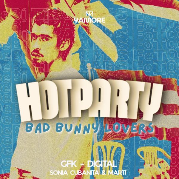 Hot party x bad bunny lovers