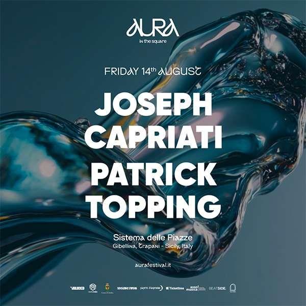 Aura presents Joseph Capriati and Patrick Topping