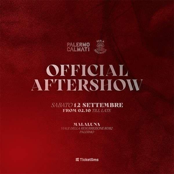 Official Aftershow Palermo Calmati